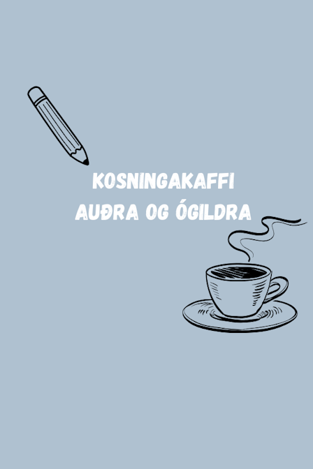 Cover Image for Kosningakaffi auðra og ógildra