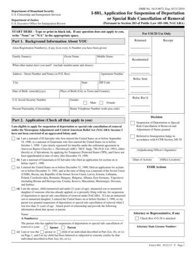 Form I-881 | Application for Suspension of Deportation or Special Rule Cancellation of Removal (Pursuant to Section 203 of Public Law 105-100 (NACARA)) Form I-881 | Application for Suspension of Deportation or Special Rule Cancellation of Removal (Pursuant to Section 203 of Public Law 105-100 (NACARA))