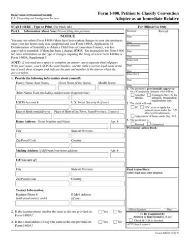 Form I-800 | Petition to Classify Convention Adoptee as an Immediate Relative Form I-800 | Petition to Classify Convention Adoptee as an Immediate Relative