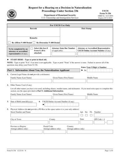 Form N-336 | Request for a Hearing on a Decision in Naturalization Proceedings (Under Section 336 of the INA) Form N-336 | Request for a Hearing on a Decision in Naturalization Proceedings (Under Section 336 of the INA)