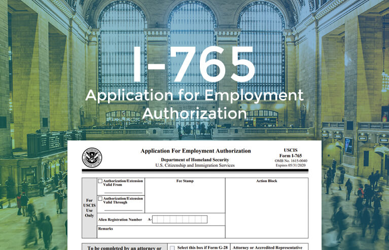 Form I-765: Application for Employment Authorization, Explained