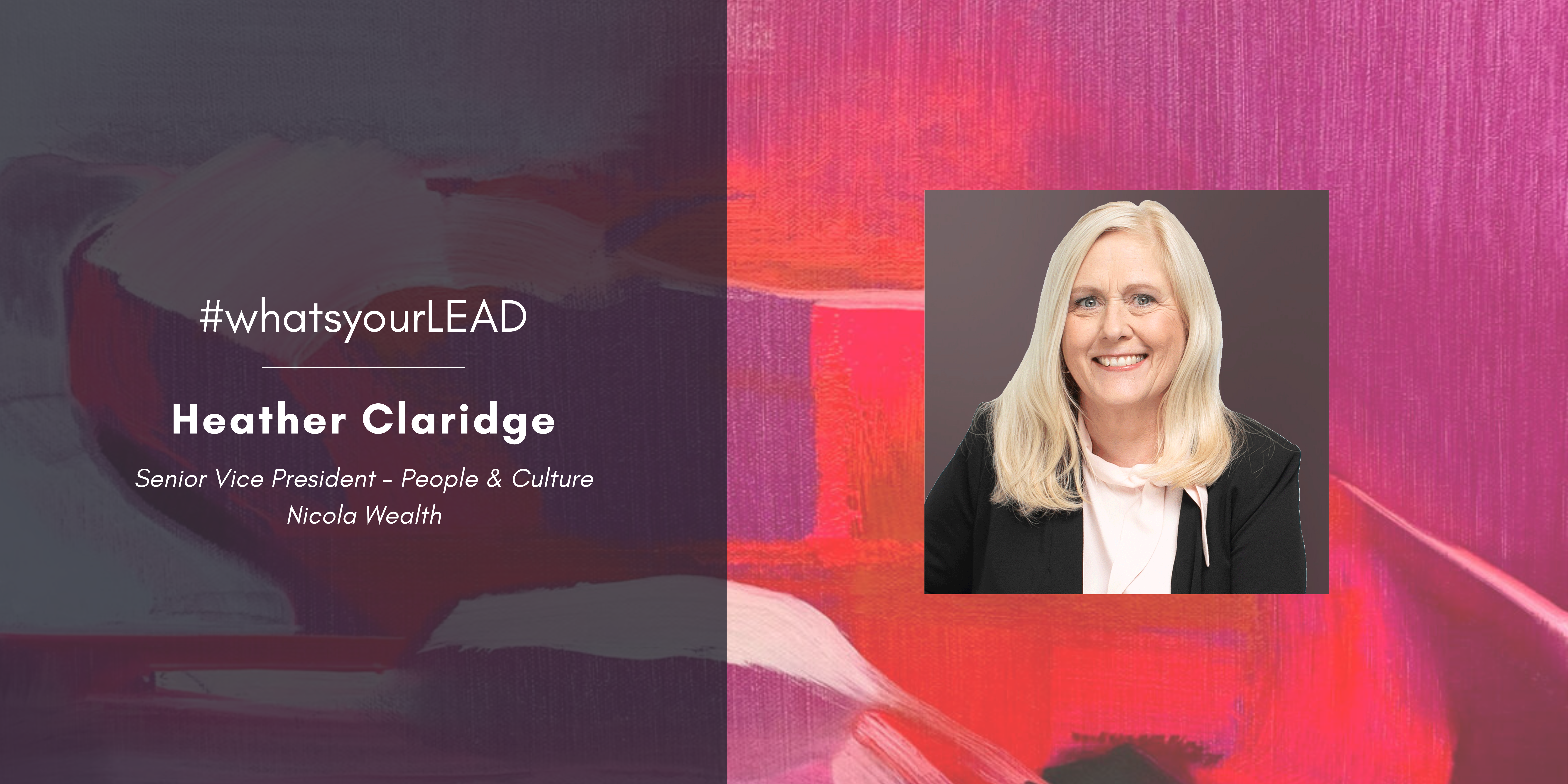 Women's Lead Women in Business Nicola Wealth Management Event Nicola Wealth Management employee Heather Claridge speaks on Women in Business and Female Entrepreneurs for Female empowerment