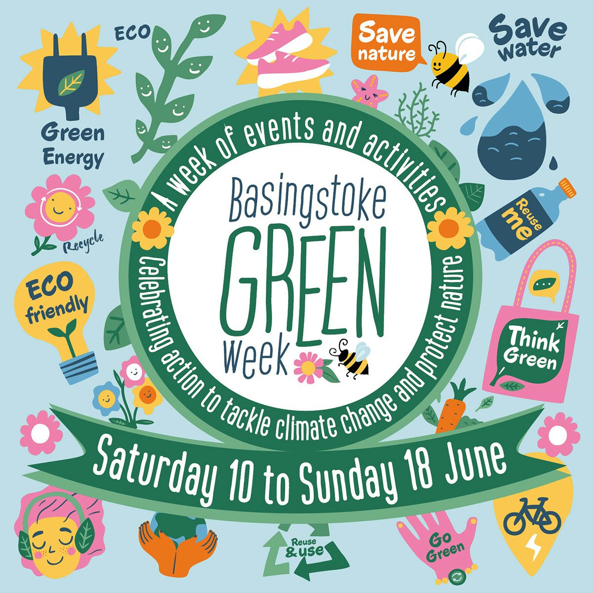 Basingstoke Green Week. Saturday 10 to Sunday 18 June.