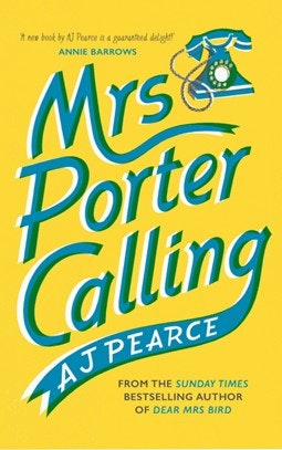 Mrs Porter Calling. AJ Pearce