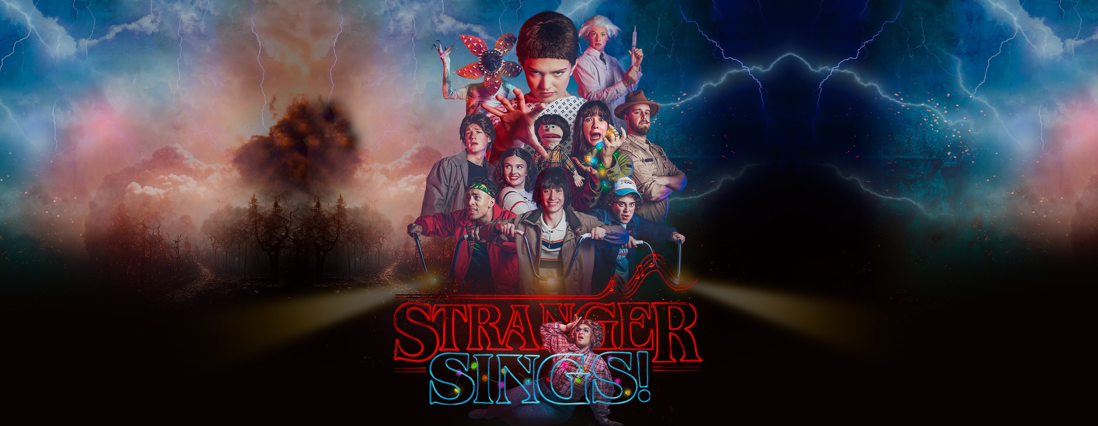 A banner image of Stranger Sings parody event. A group of characters of Stranger Things characters stand in a group, the backdrop shows lightening and dark clouds.