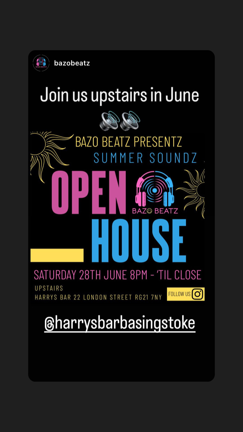 Bazo Beatz Presentz Summer Soundz Open House  at Harrys Bar, Basingstoke