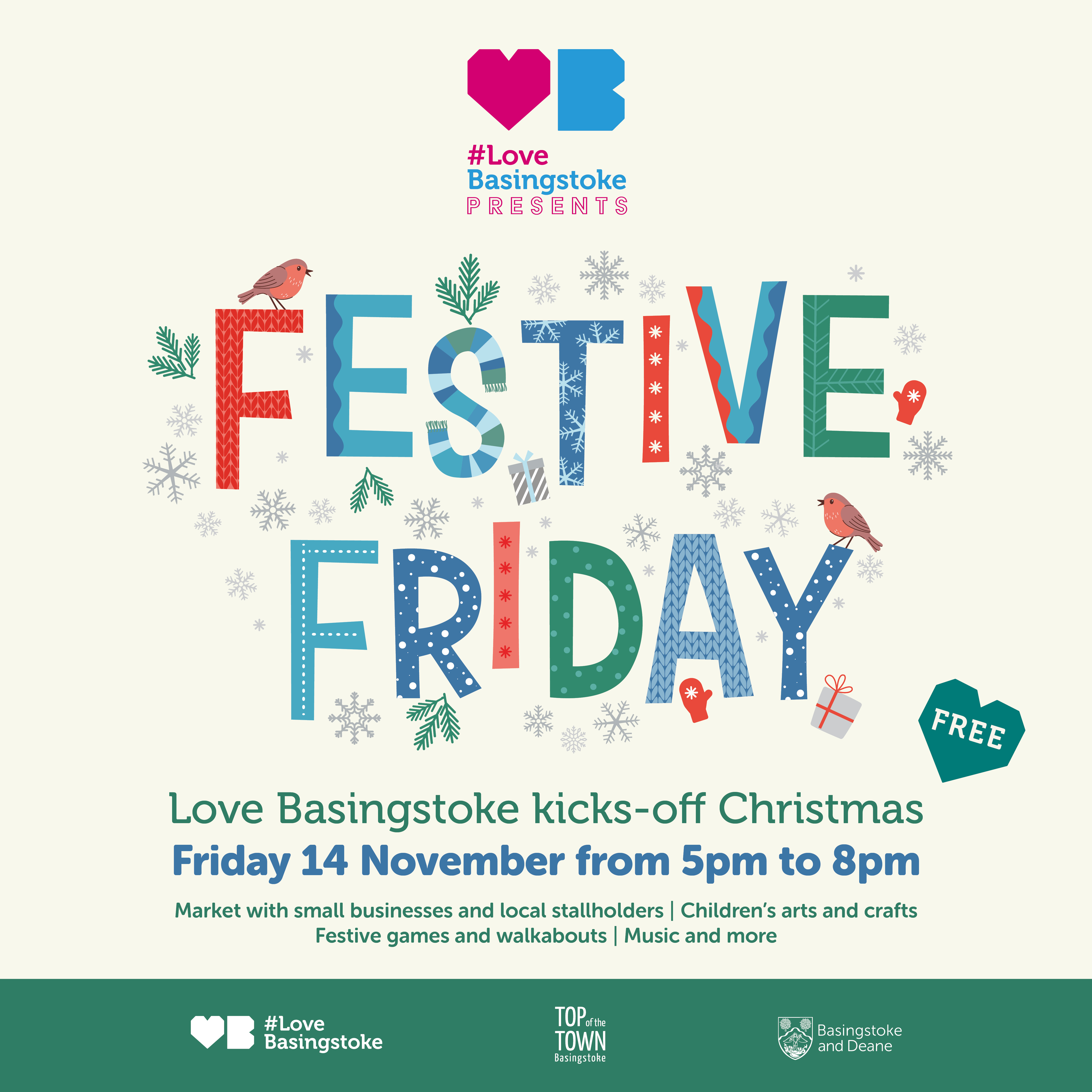 Square cream and green social card promoting Festive Friday. Large text illustration Festive Friday in blue, red and green. Snowflakes, robins and presents surround the text. Friday 14 November from 5pm to 8pm.