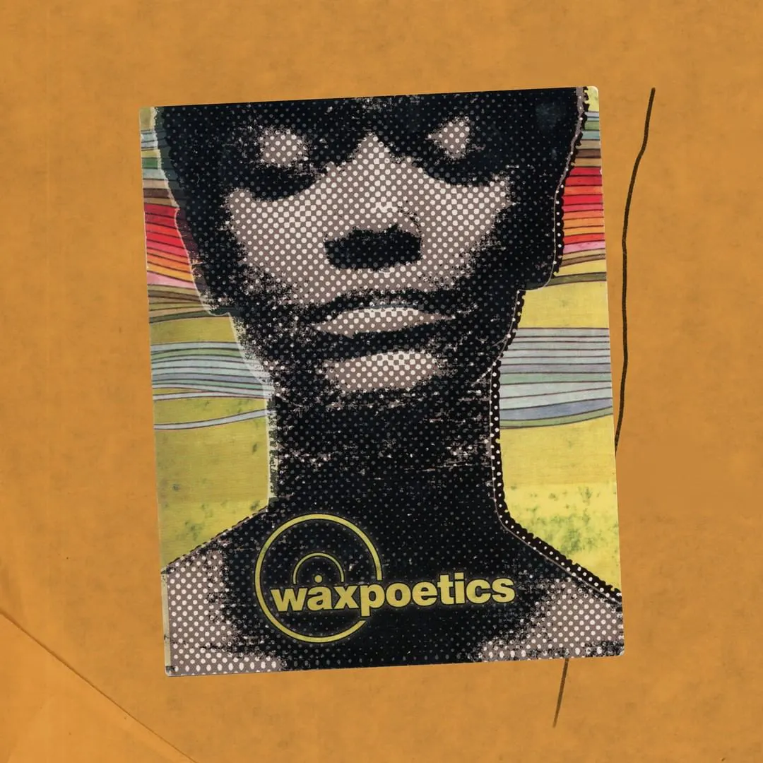 Wax Poetics colorful poster