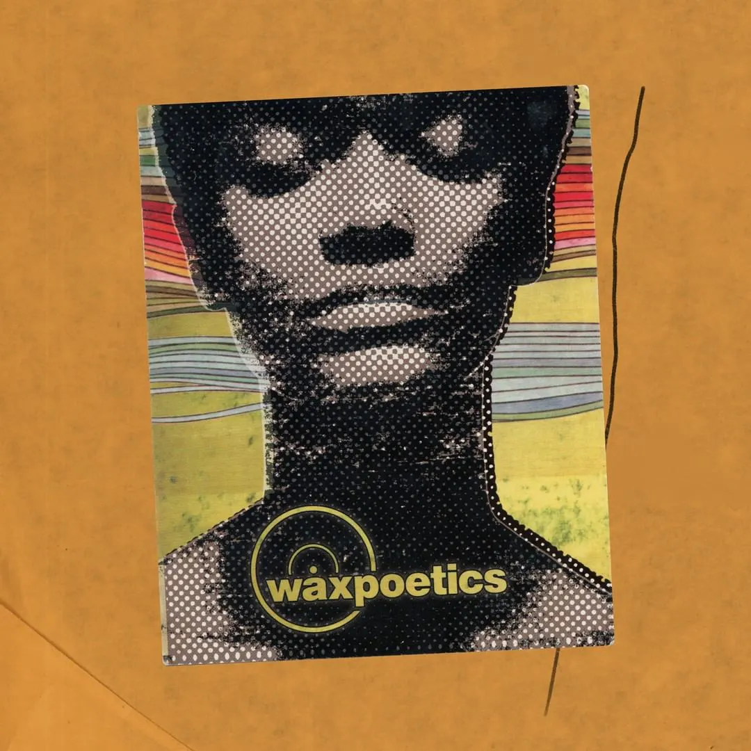 Wax Poetics (Work page) Wax Poetics colorful poster