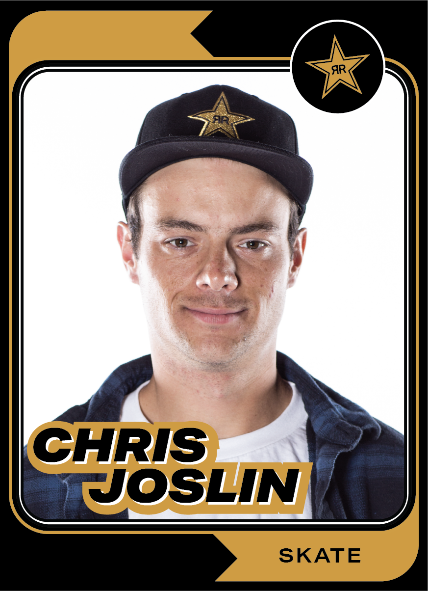 Chris Joslin CHRIS JOSLIN - Rockstar Energy