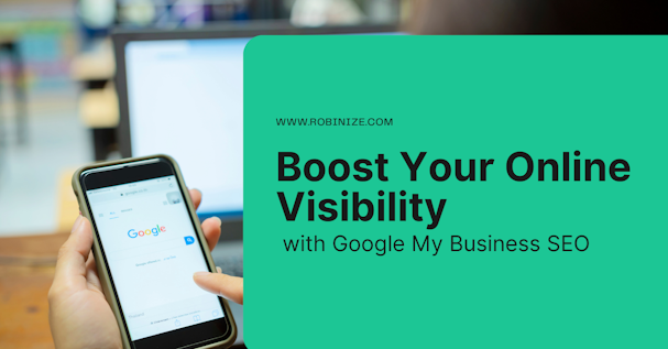 Cover Image for Boost Your Online Visibility with Google My Business SEO
