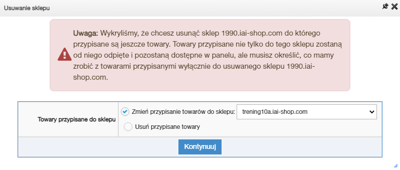 Usuwanie sklepu w panelu - przypisanie towarów