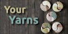 Your Yarns: Making Choices Image