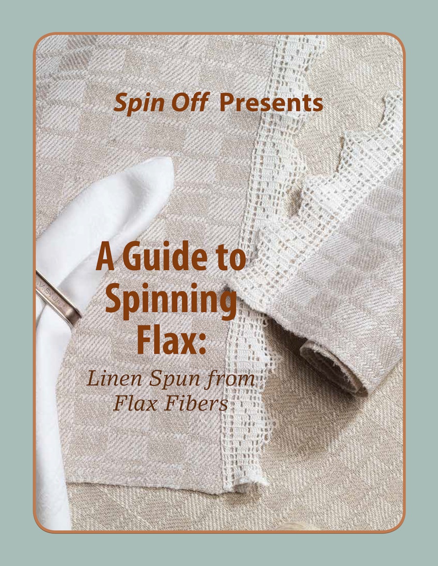 A Guide to Spinning Flax Linen Spun from Flax Fibers Free eBook Spin Off Library