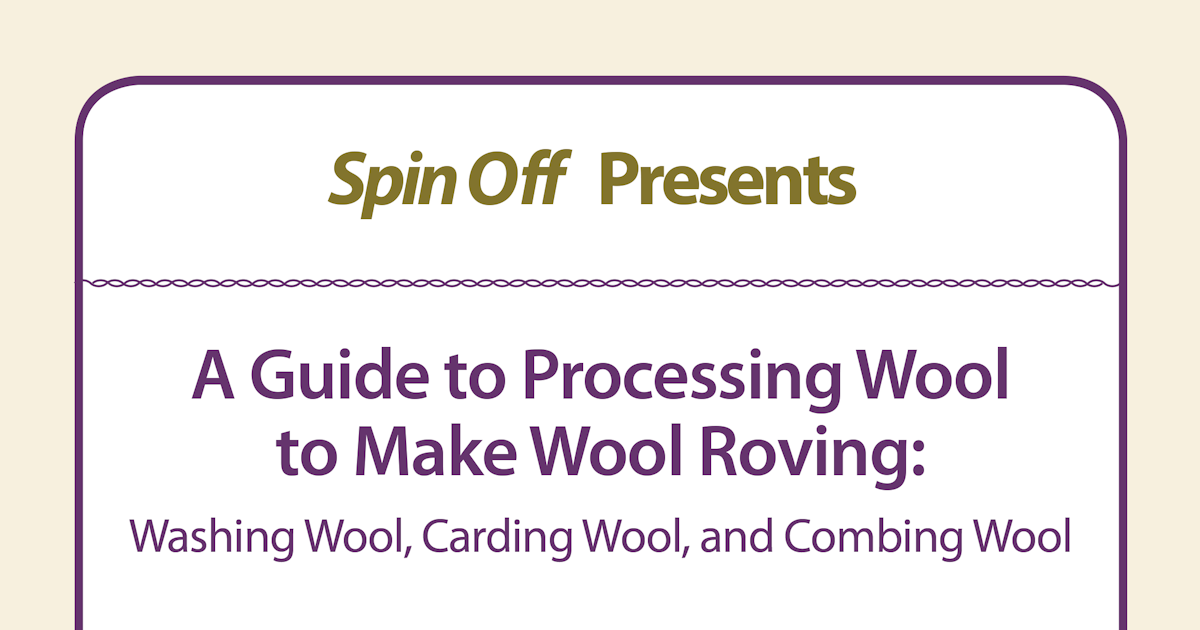 Guide to Processing Wool: How to Wash, Card and Comb Wool | Free eBook ...