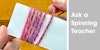 How Do I Spin a More Consistent Yarn? Image