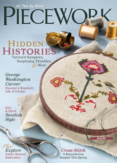 Cover of PieceWork Spring 2021