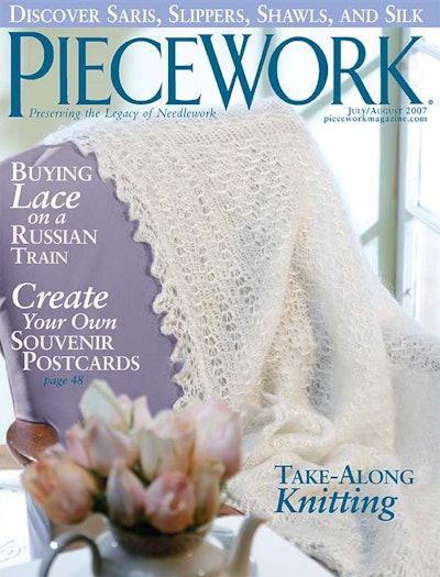 Cover of PieceWork July-August 2007
