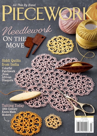Cover of PieceWork Fall 2022