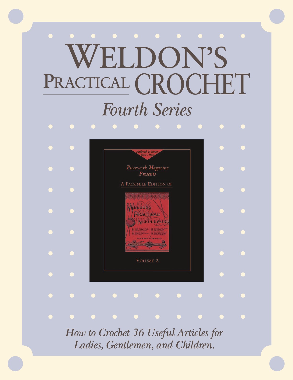 Weldon's Practical Crochet, Series 4 Image