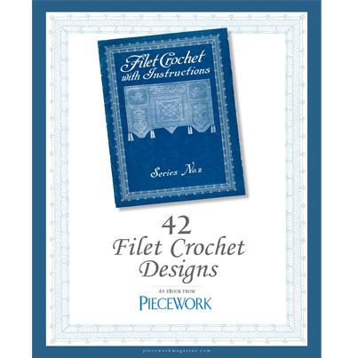 PieceWork Presents: Filet Crochet with Instructions Series No. 2 eBook Image
