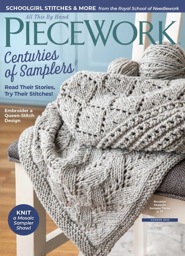 Cover of PieceWork Summer 2025