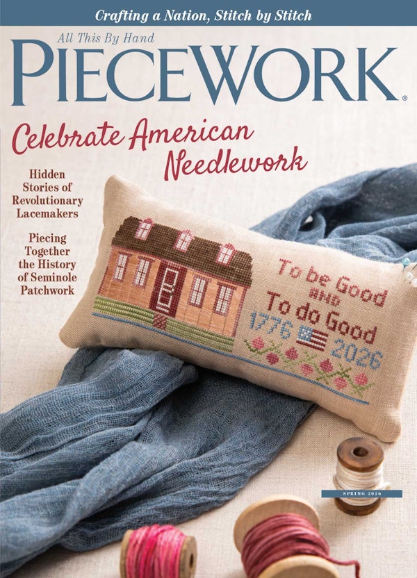 Cover of PieceWork Spring 2026