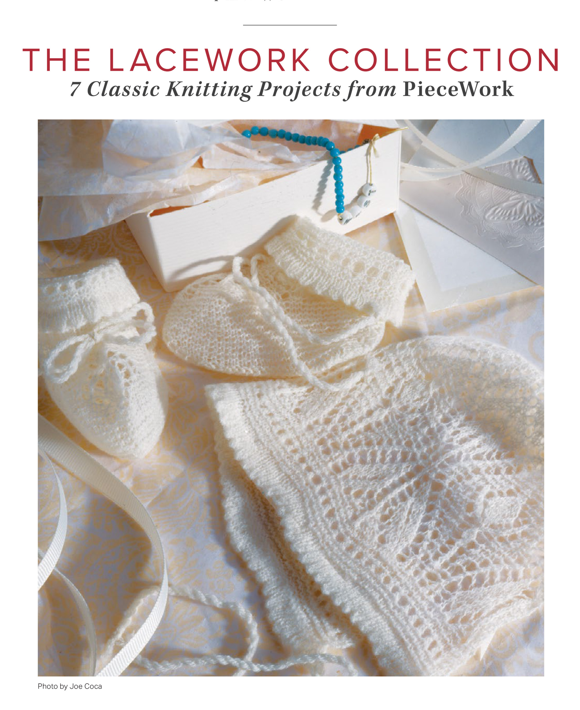 The Lacework Collection: 7 Classic Knitting Projects from PieceWork Image