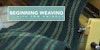 Learn to Weave: 5 Tips from Anita, Tom, and Friends! Image