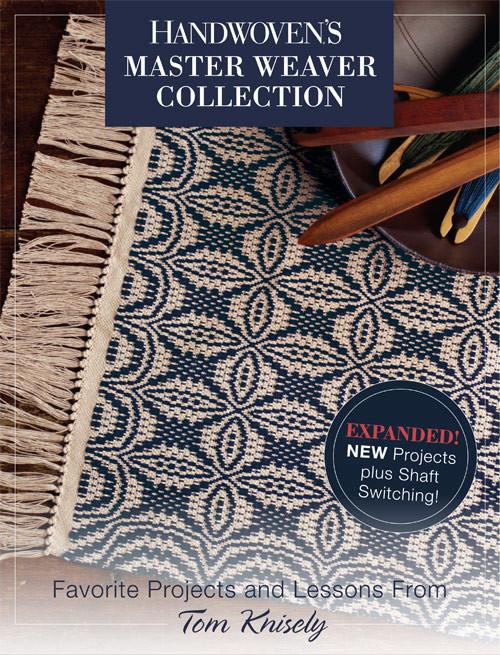 Master Weaver Collection: Favorite Projects and Lessons from Tom Knisely eBook Image