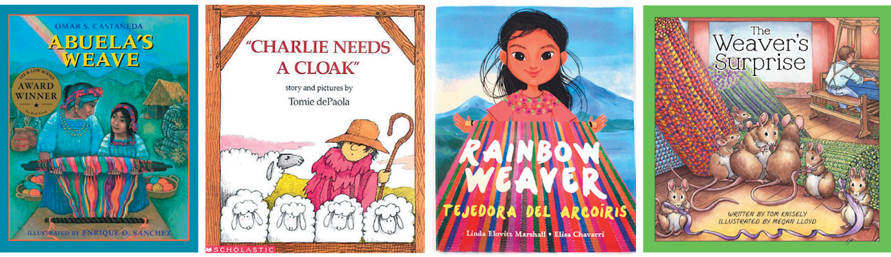 From left to right: Abuela’s Weave, Charlie Needs a Cloak, Rainbow Weaver, and The Weaver’s Surprise