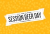 Celebrate Session Beer Day With These Full Flavor, Low ABV Beers! Image