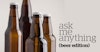 Ask Me Anything: Beer Edition Image