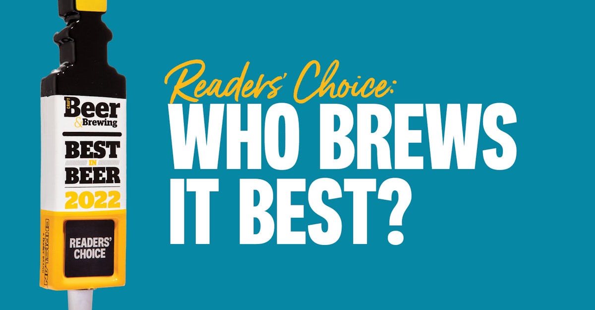 Best in Beer 2022, Readers’ Choice Who Brews It Best? Craft Beer