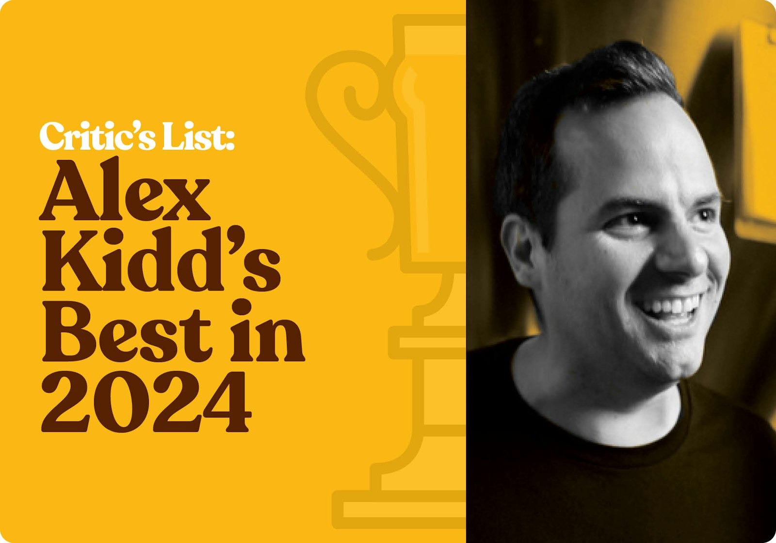 Critic’s List: Alex Kidd’s Best in 2024 Primary Image