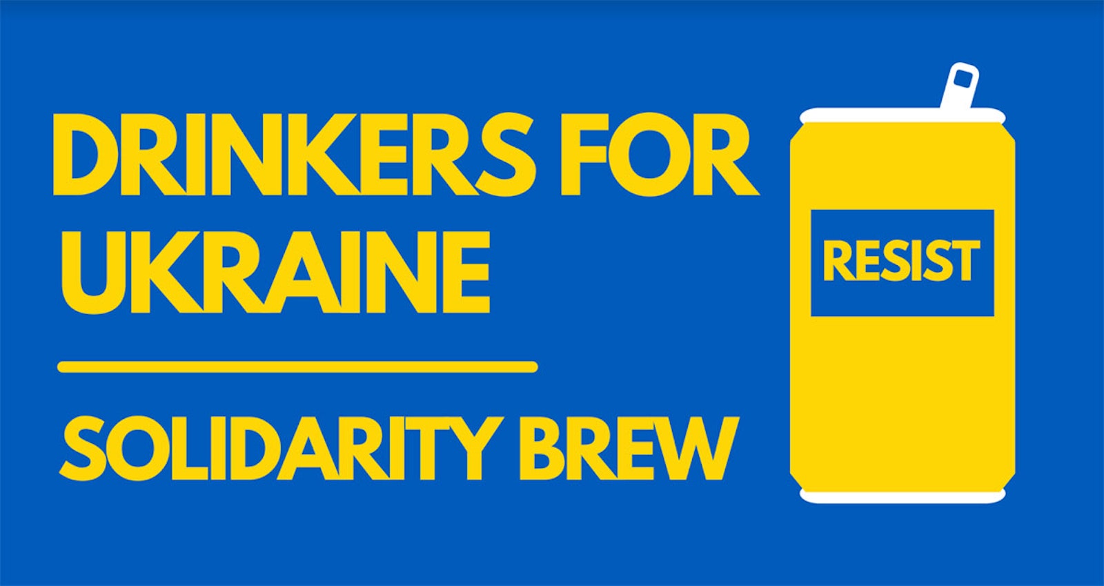 Campaign Invites Brewers Worldwide To Brew In Solidarity With Ukraine Brewing Industry Guide