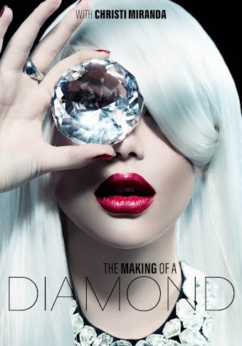 The Making of a Diamond