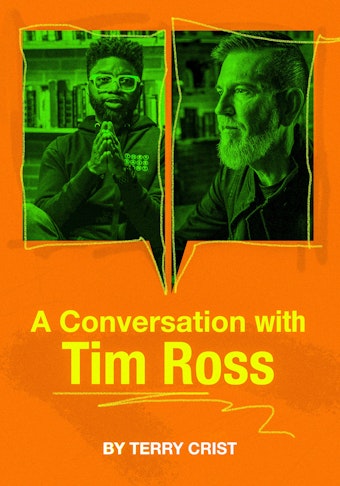 A Conversation With Tim Ross