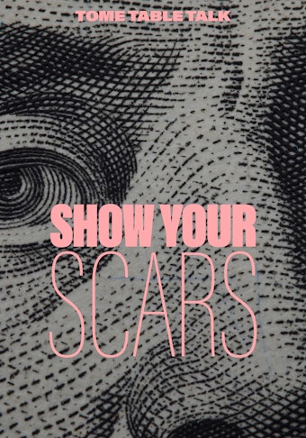 Show Your Scars