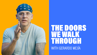 The Doors We Walk Through