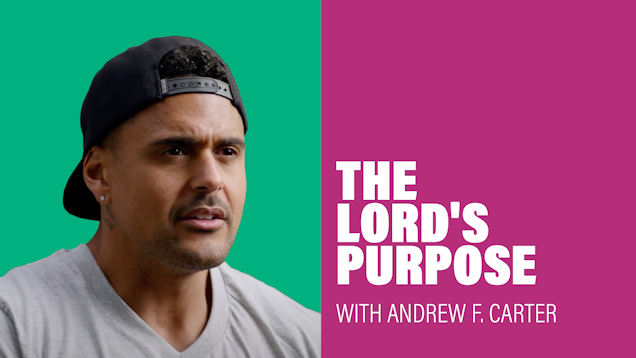 The Lord's Purpose