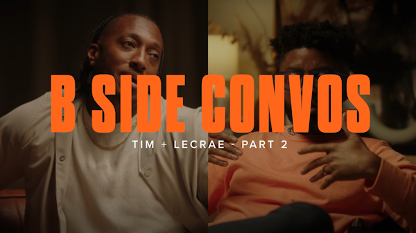 Tim Ross & Lecrae - Conversation 2 - B-Side ATL Session 