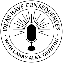 Ideas Have Consequences