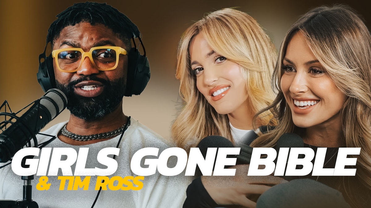 Girls Gone Bible & Tim Ross! | The basement with Tim Ross 