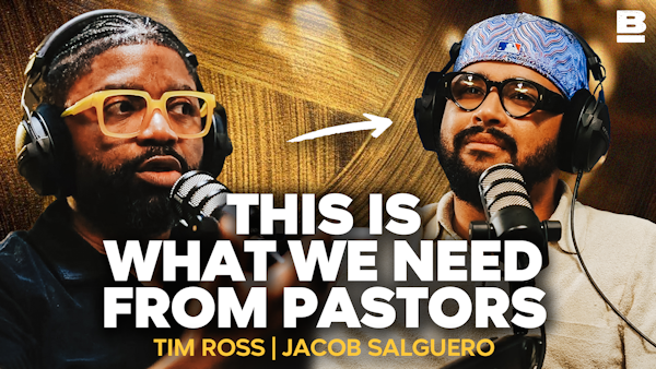Why Young Christians are Struggling | Tim Ross & Jacob Salguero