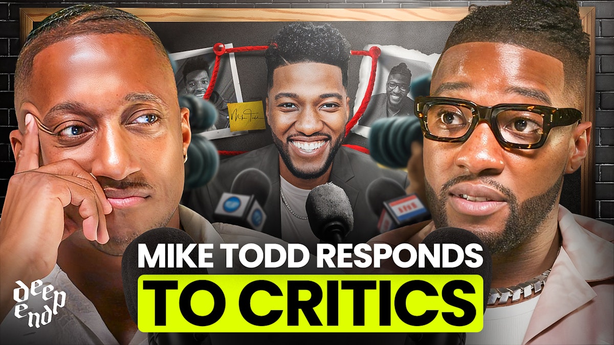 Mike Todd Finally Addresses His Critics (and what he says will surprise you)