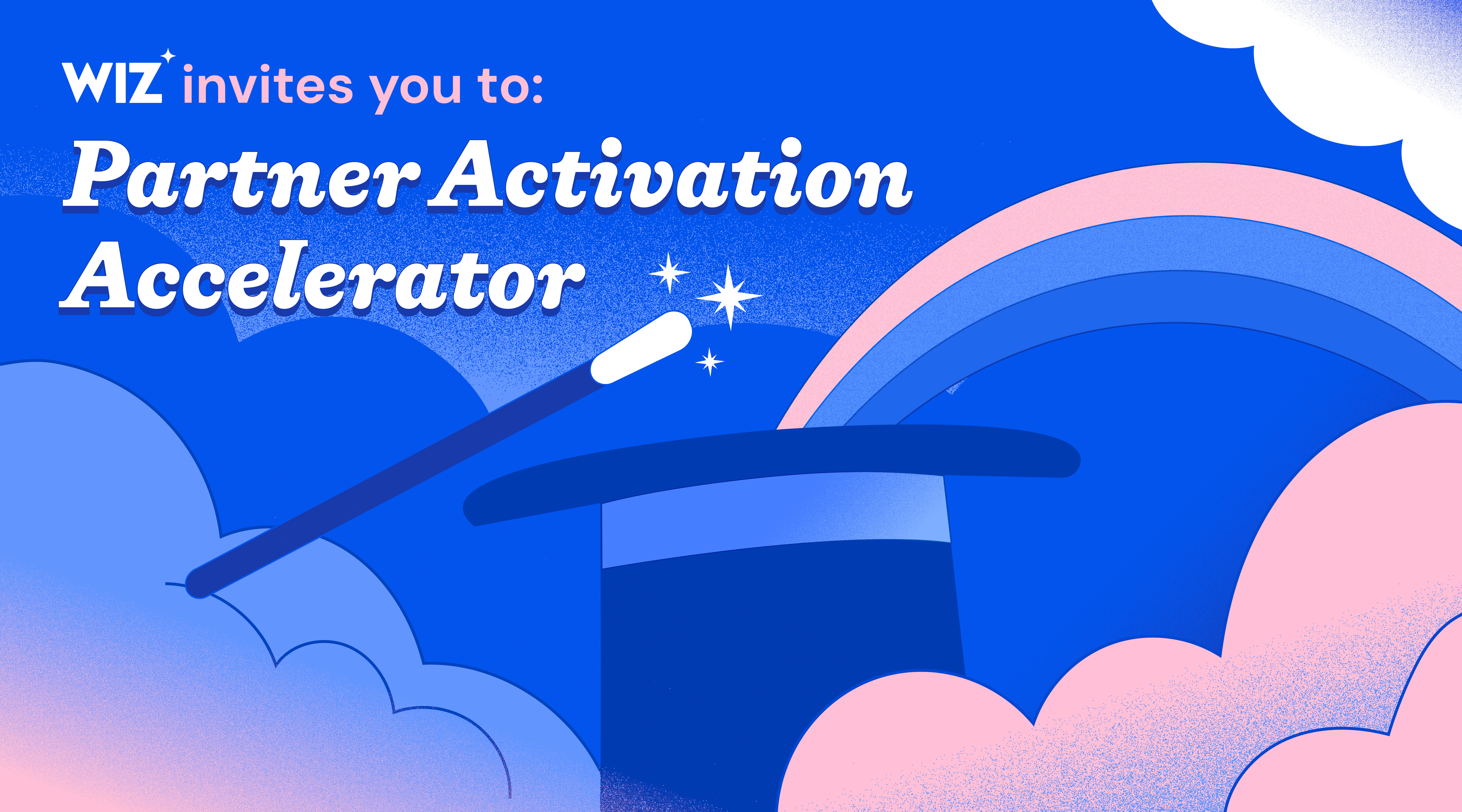 Magic wand and magician hat with header "Wiz invites you to Partner Activation Accelerator"