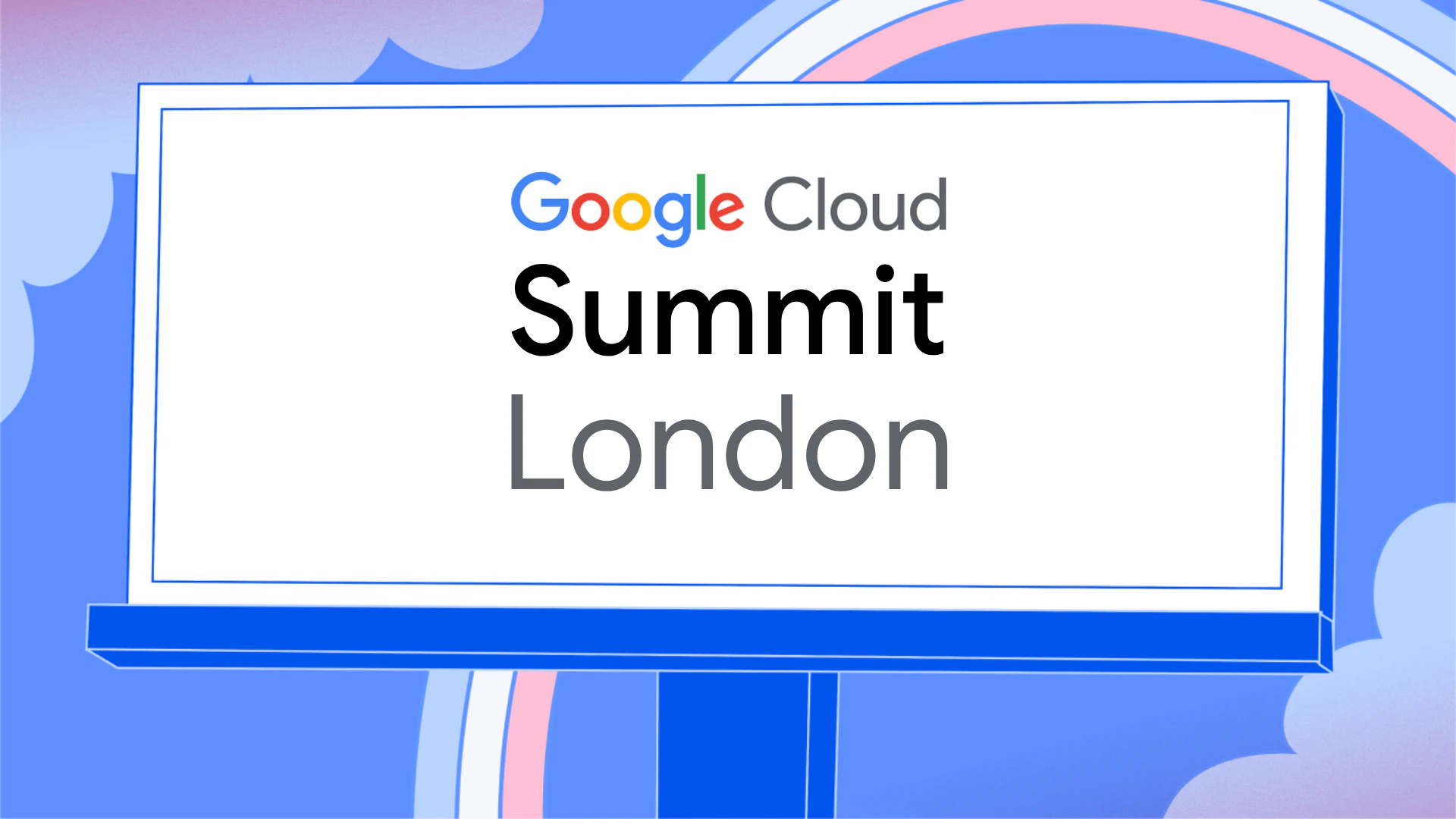 Google Cloud Summit London