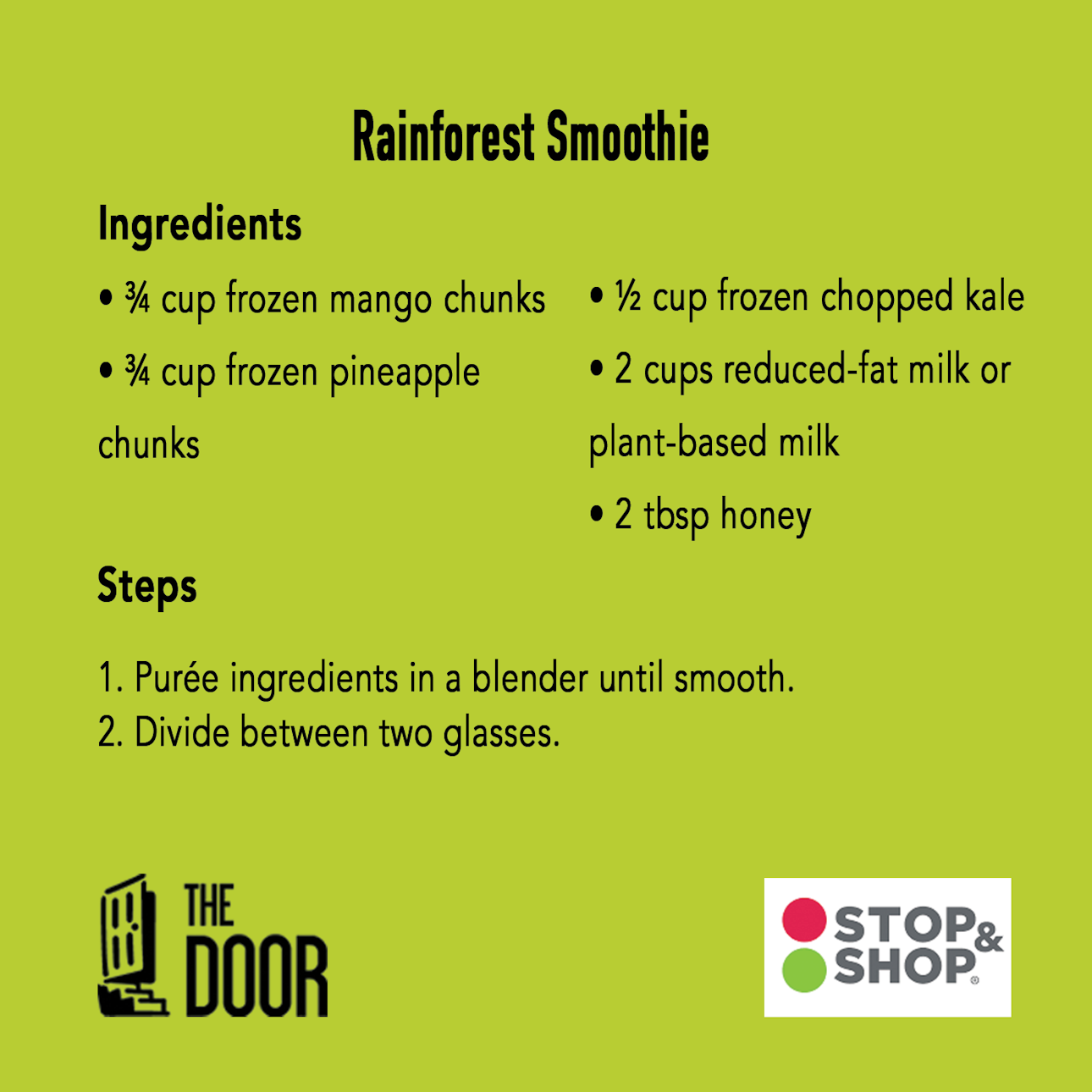 Recipe & instructions for preparing a rainforest smoothie