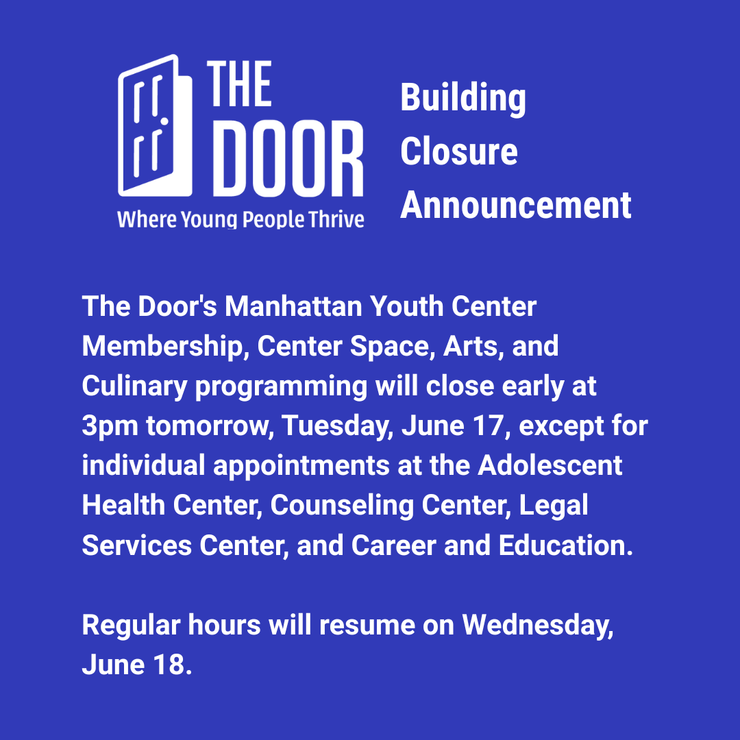 Early building closure, Tuesday, 6/17